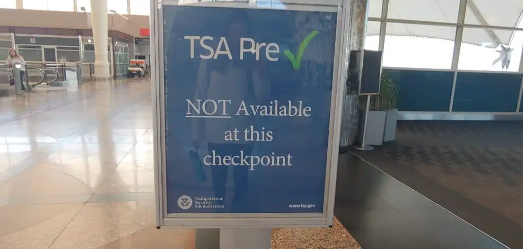 TSA Precheck not available here sign at the airport